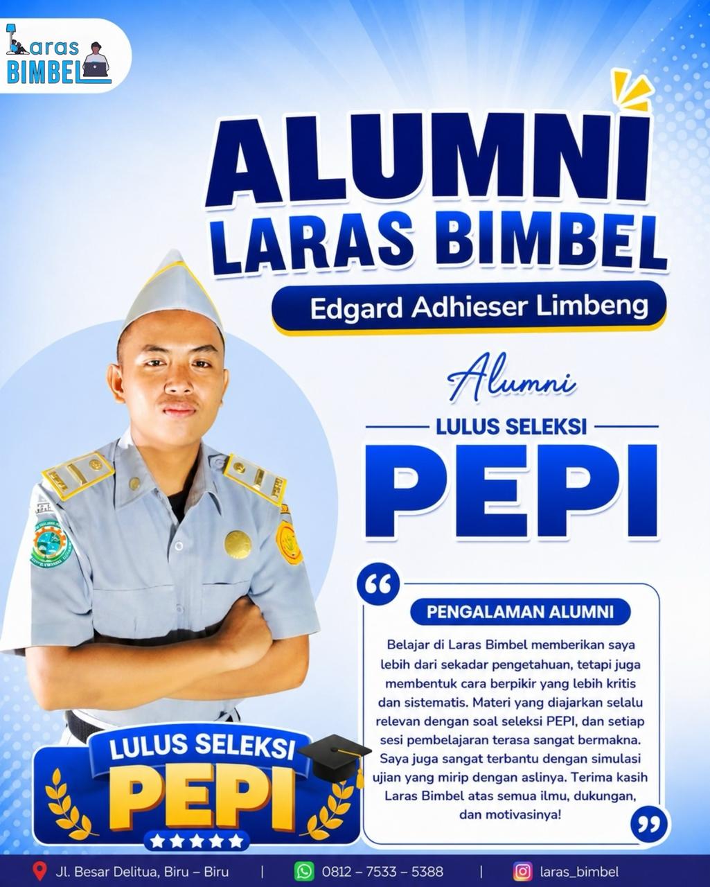 Edgard Adhieser Limbeng - Lulus Seleksi PEPI