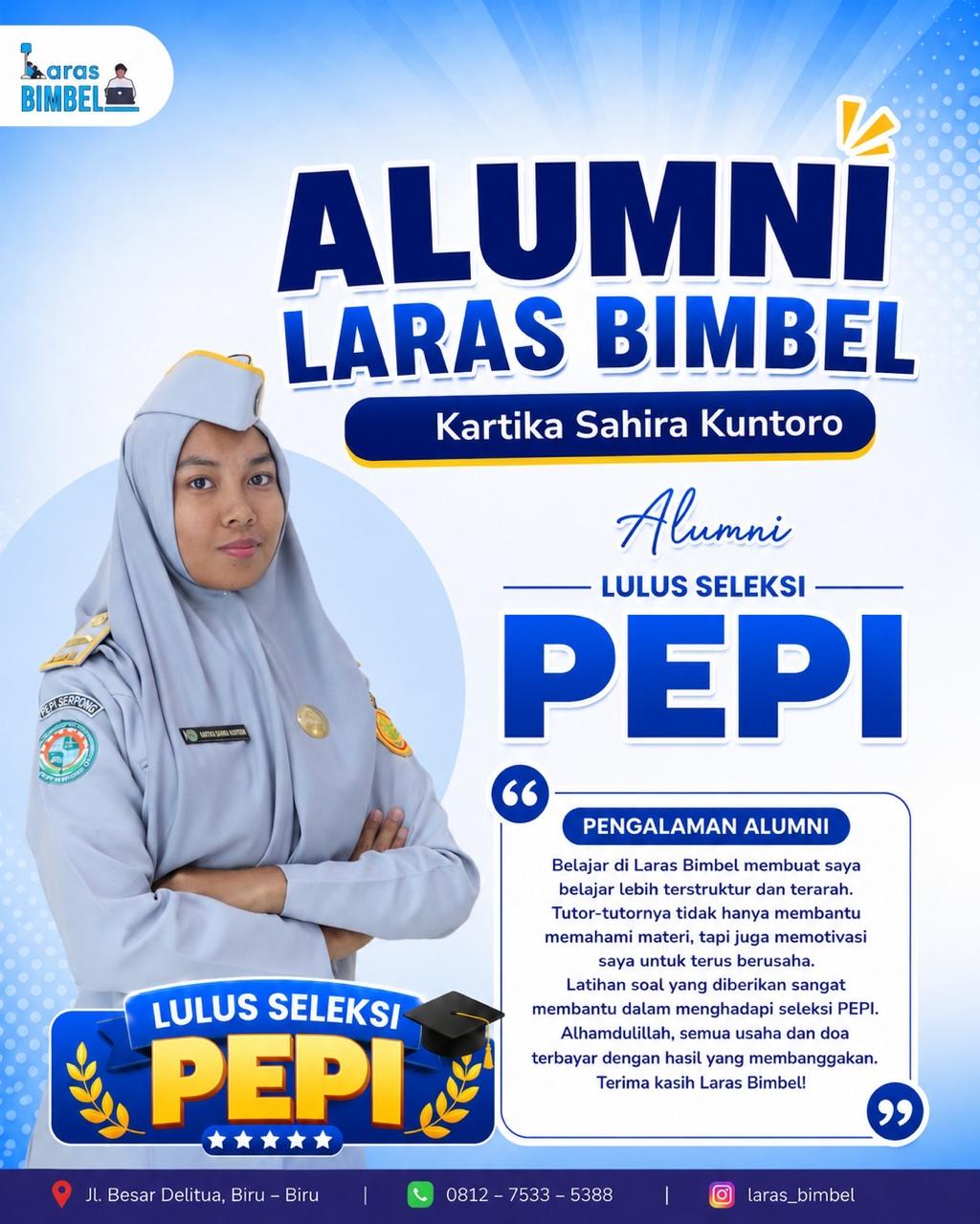 Kartika Sahira Kuntoro - Lulus Seleksi PEPI